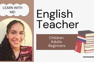 I will teach English to adults and kids